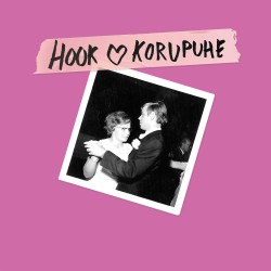 HOOK <3 Korupuhe - split 7 inch